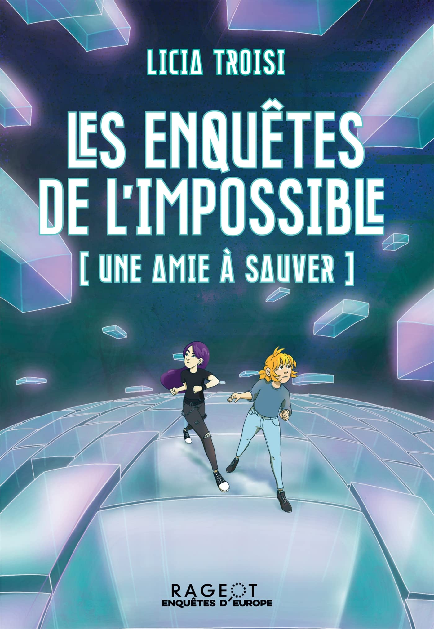 Les enquêtes de l'impossible - Une amie à sauver book