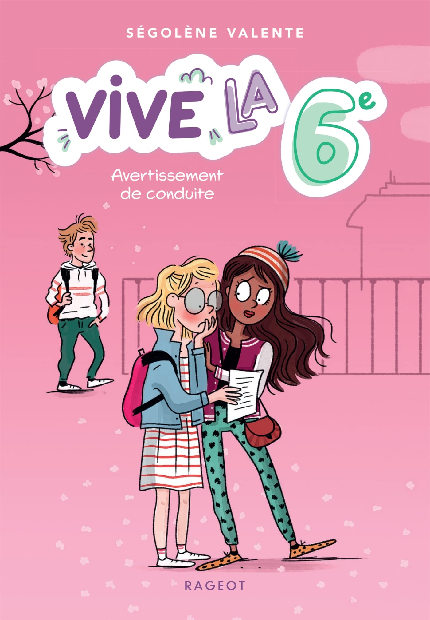 Vive la 6e ! Avertissement de conduite: Vive la 6e ! Novels & Short Stories