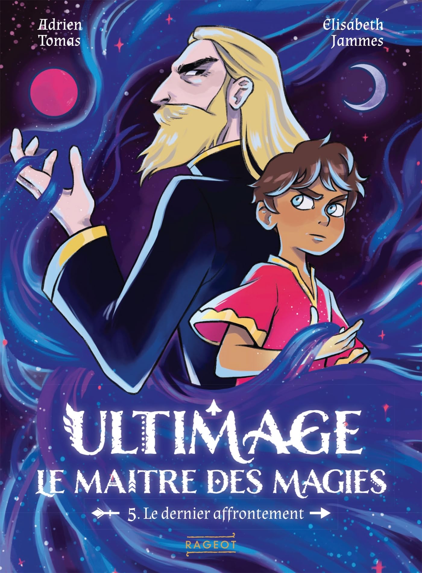 Ultimage, le maître des magies - Le Dernier Affrontement Novels & Short Stories