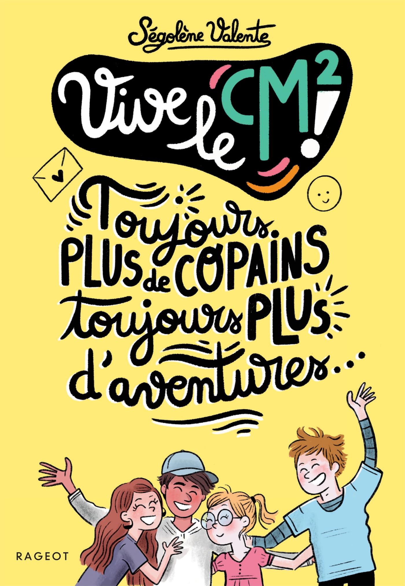 Vive le CM2 !: Toujours plus de copains, toujours plus d'aventures ! Novels & Short Stories