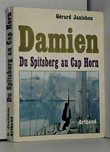 DAMIEN I DU SPITSBERG AU CAP HORN Leisure, Home & Garden