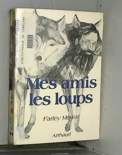 MES AMIS LES LOUPS - TRADUIT DE L'ANGLAIS Leisure, Home & Garden