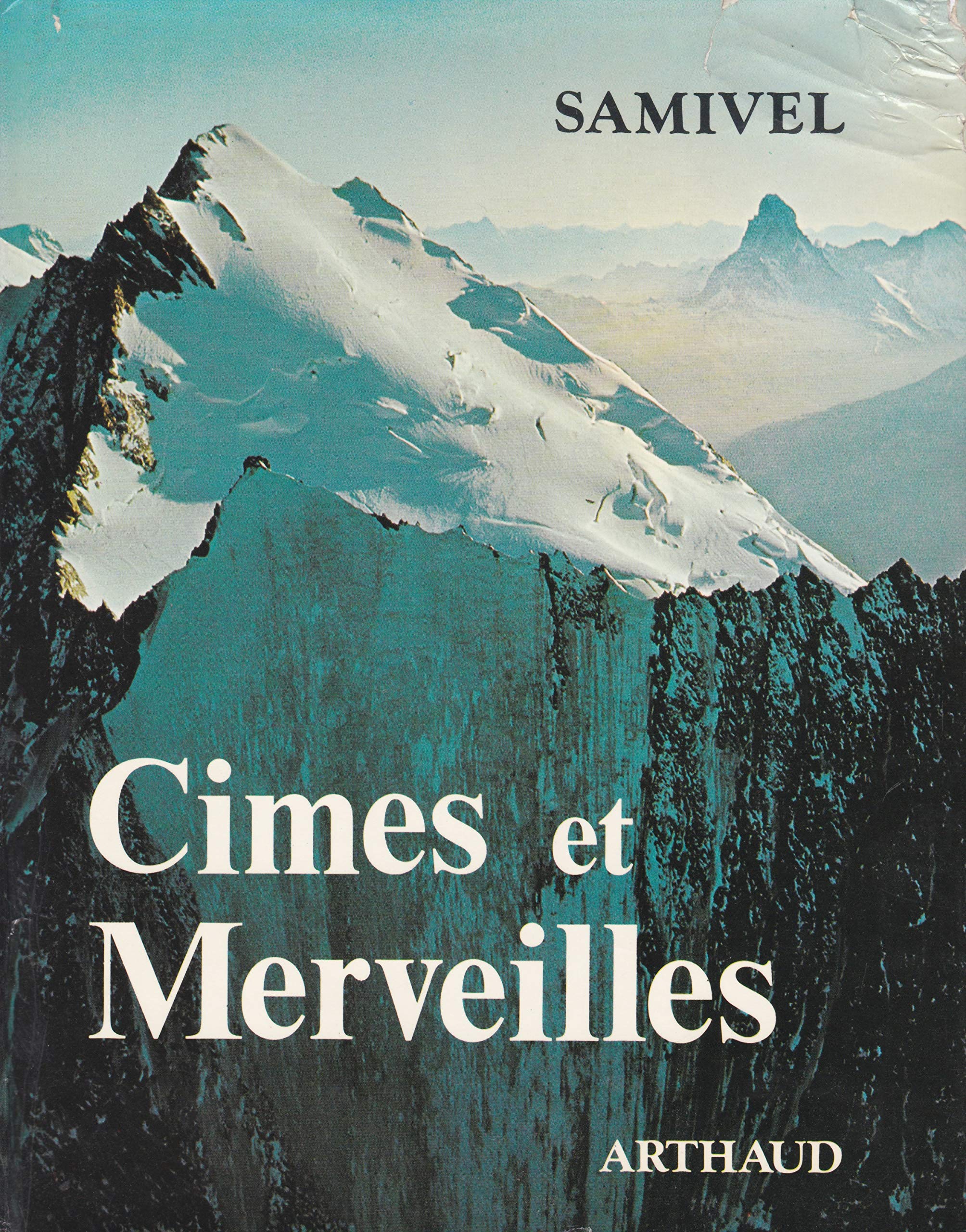 CIMES ET MERVEILLES 68 ILLUSTRATIONS EN NOIR ET EN COULEUR book