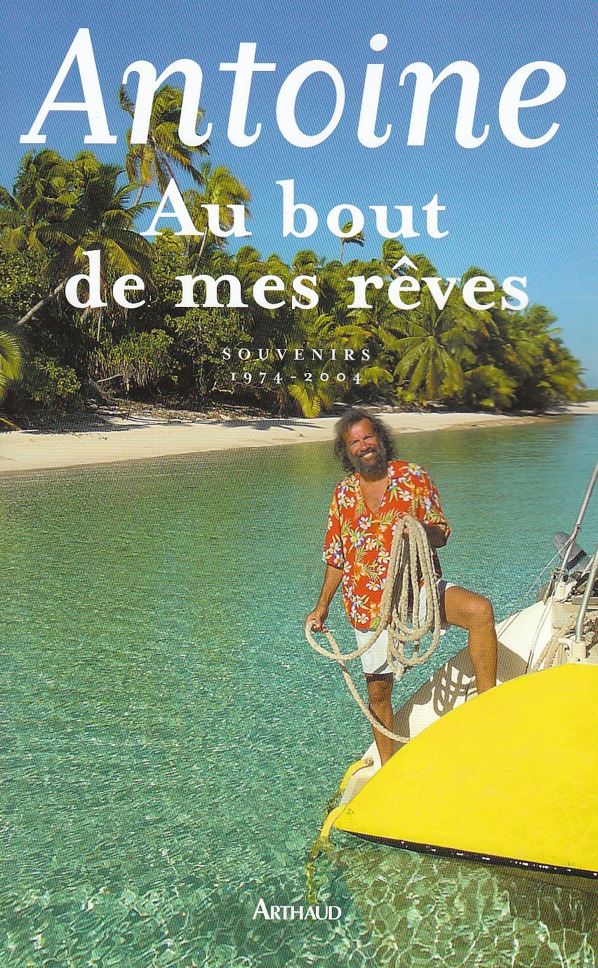 Au bout de mes rêves: souvenirs, 1974-2004 Essays & Short Stories