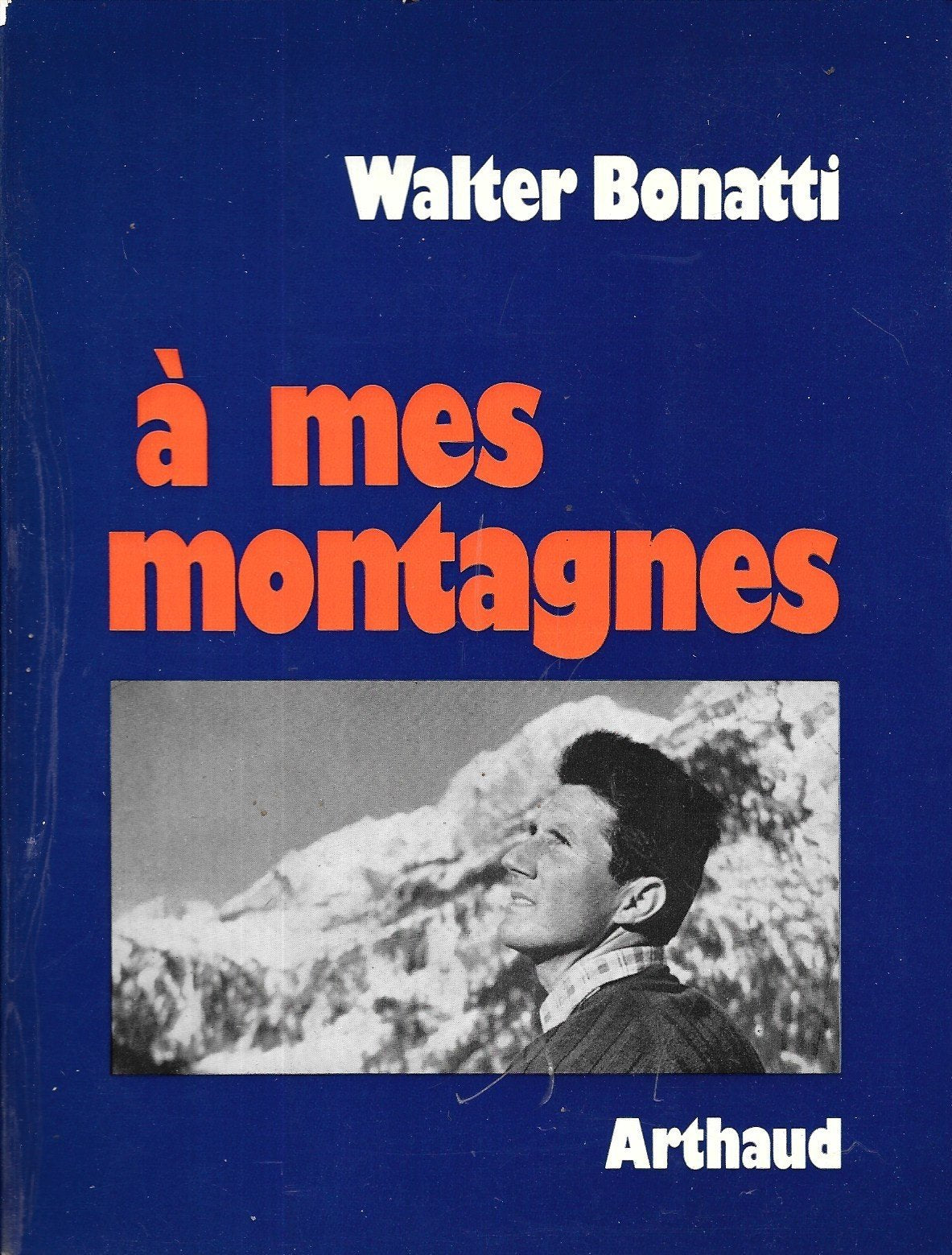 Mes montagnes - traduit de l'italien (A) book