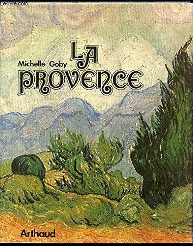 La Provence : art et histoire Leisure, Home & Garden