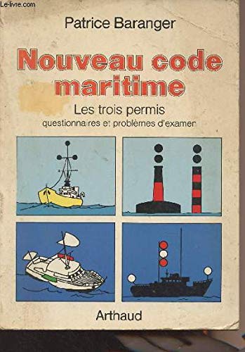 Nouveau code maritime: Les trois permis (French Edition) Books
