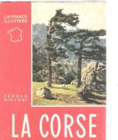 Corse 144 photos en noir et en couleur, 1 carte in-texte (La) Leisure, Home & Garden
