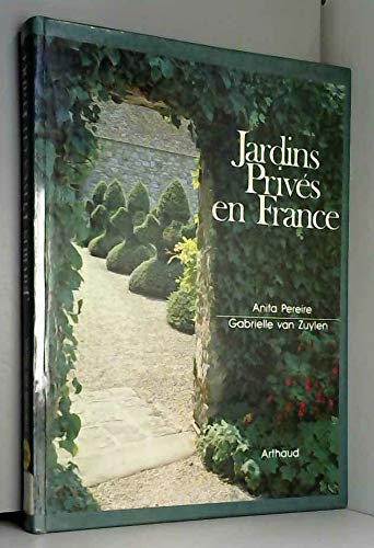 Jardins privés en France Garden & Plants