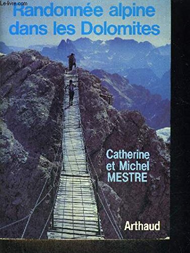 Randonnée alpine dans les Dolomites: Itinéraires de randonnées et 60 via ferrata Leisure, Home & Garden
