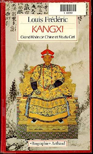 Kangxi, grand khan de Chine et fils du ciel Leisure, Home & Garden
