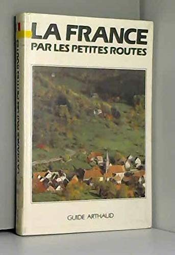 France par les petites routes (La) Leisure, Home & Garden