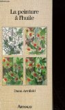 Peinture a l'huile (la) - - traduit et adapte de l'anglais book