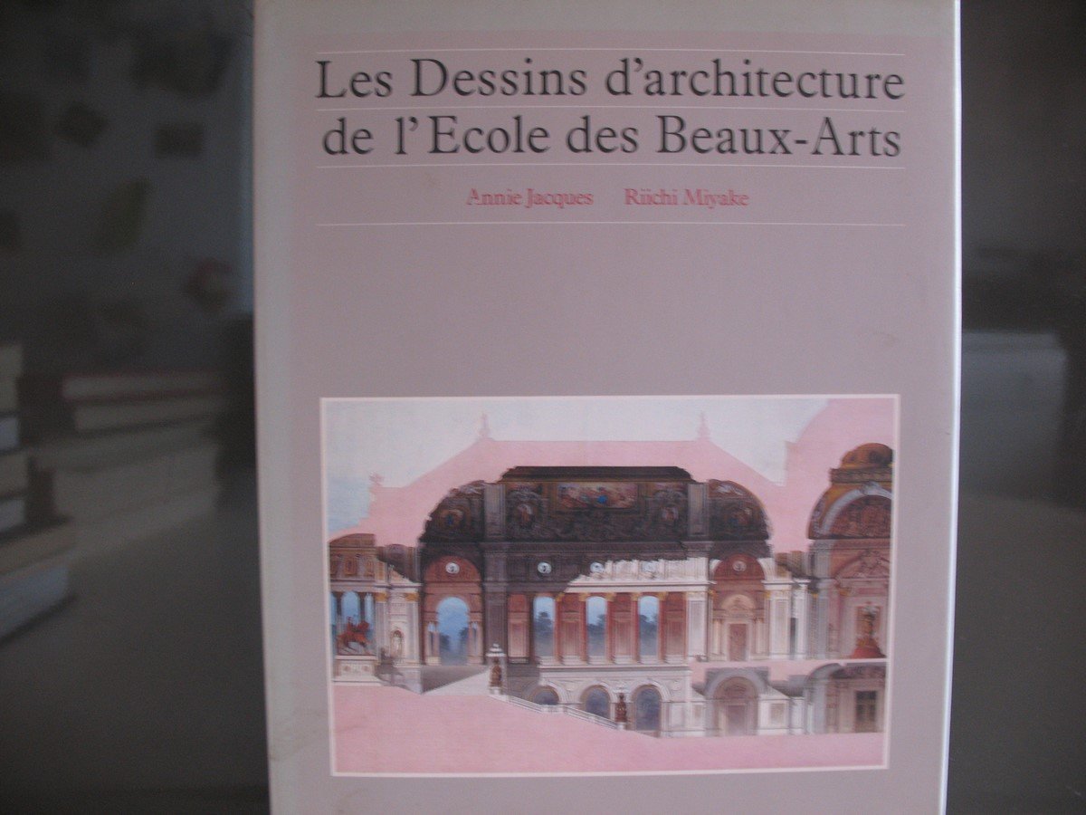 Les Dessins d'architecture de l'École des Beaux-Arts: - TRADUIT DU JAPONAIS 74 DESSINS EN COULEUR Leisure, Home & Garden