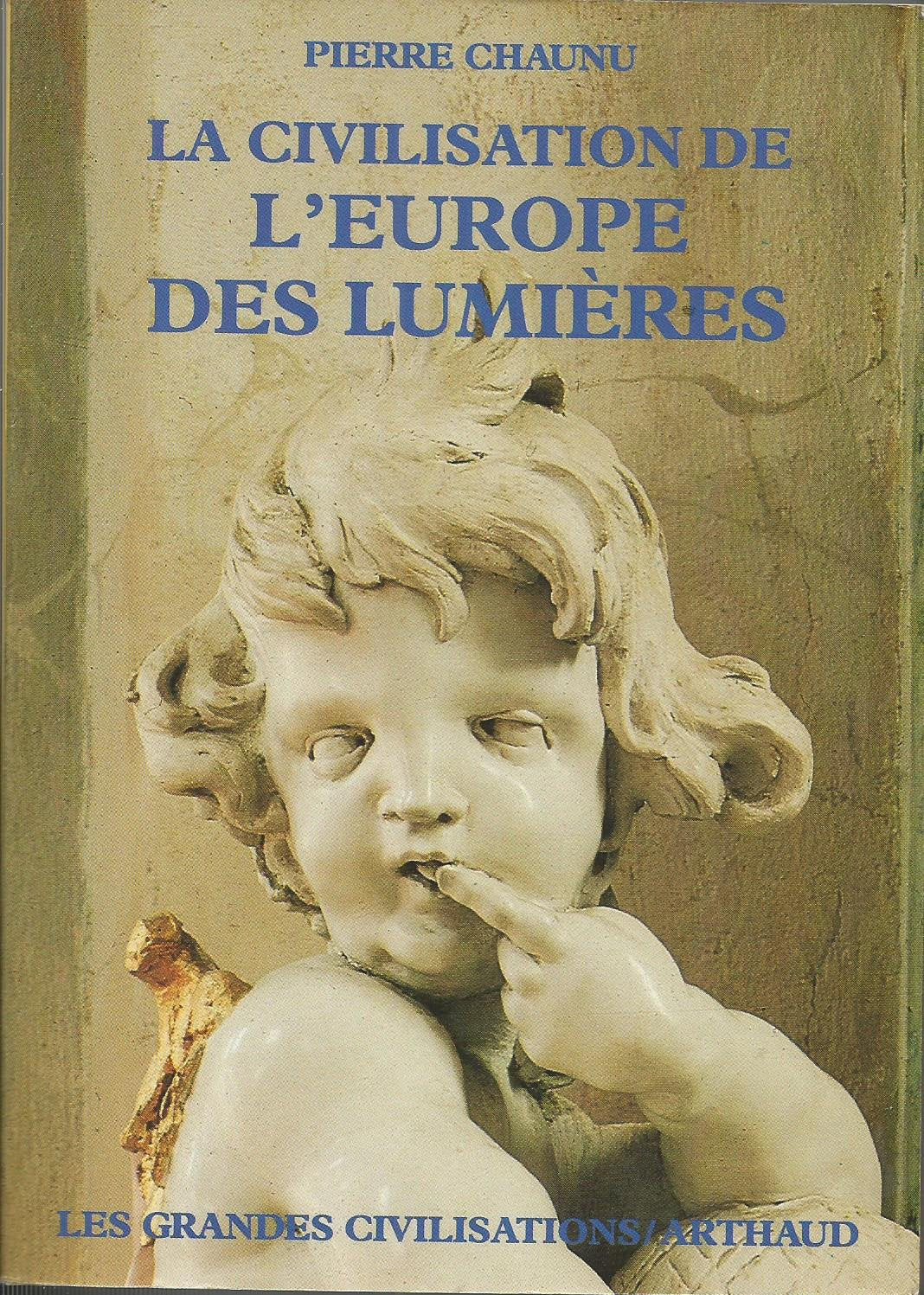 La civilisation de l'Europe des Lumières Politics & History