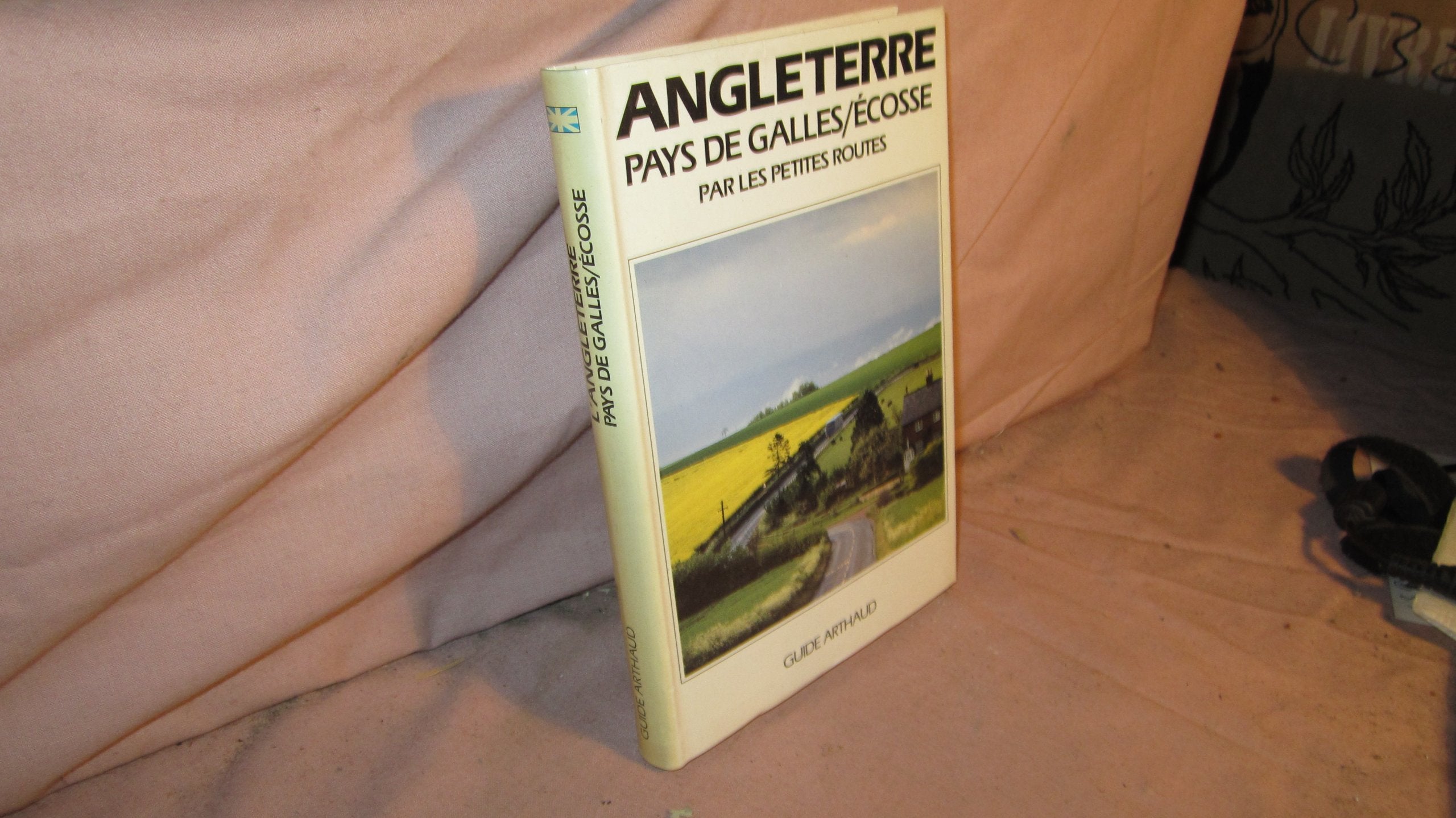 Angleterre, pays de galles/ecosse par les petites routes book