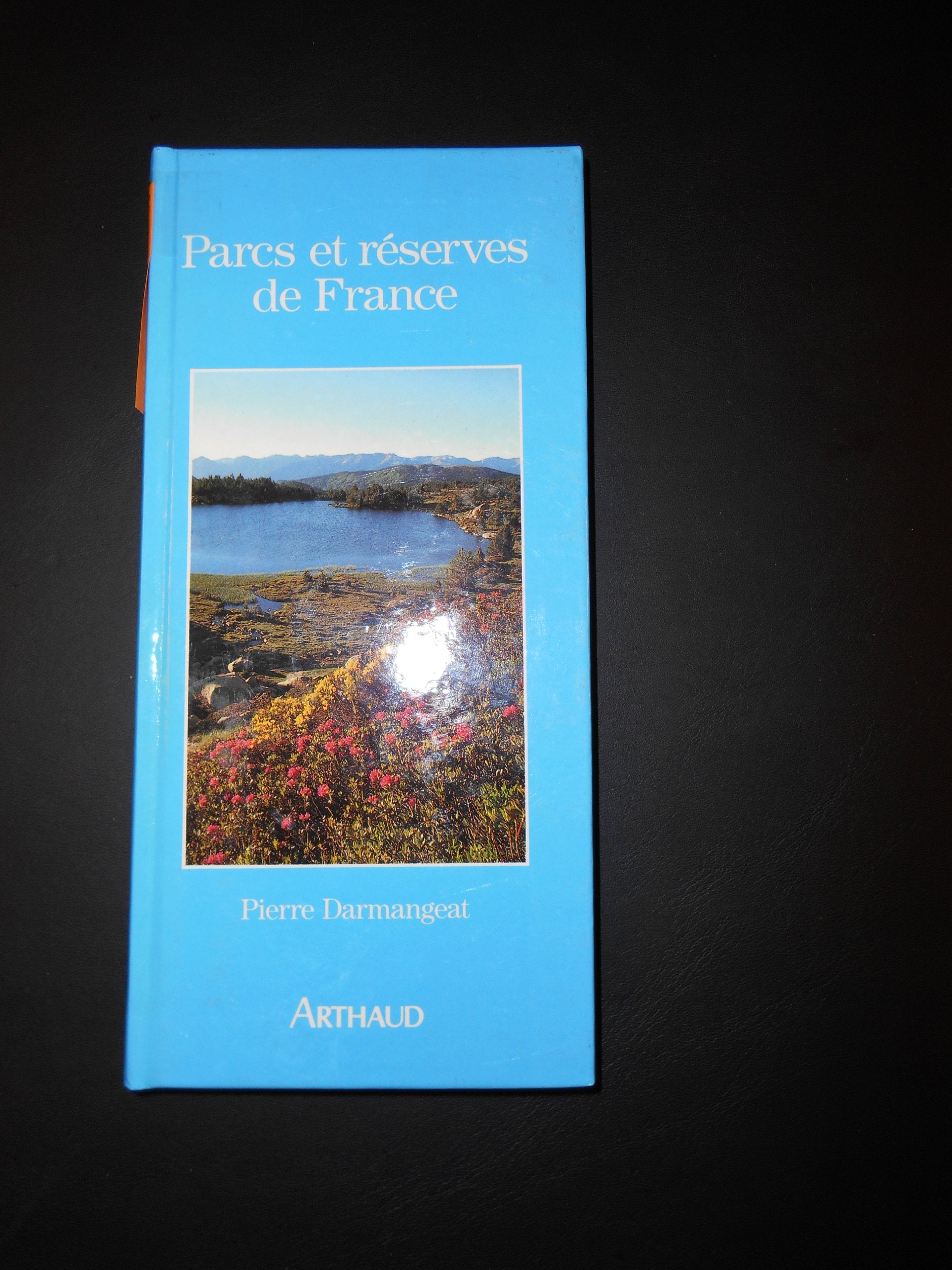 Parcs et reserves de france *** book