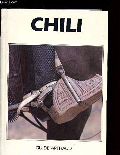 Chili nombreuses cartes, lexique, bibliographie, index et photos book