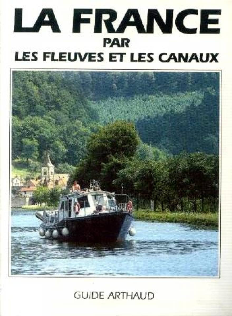 LA FRANCE PAR LES FLEUVES ET LES CANAUX Books