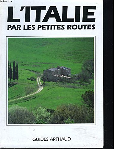 L'Italie par les petites routes book