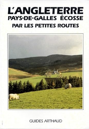 Angleterre, Pays de Galles, Écosse: par les petites routes Leisure, Home & Garden