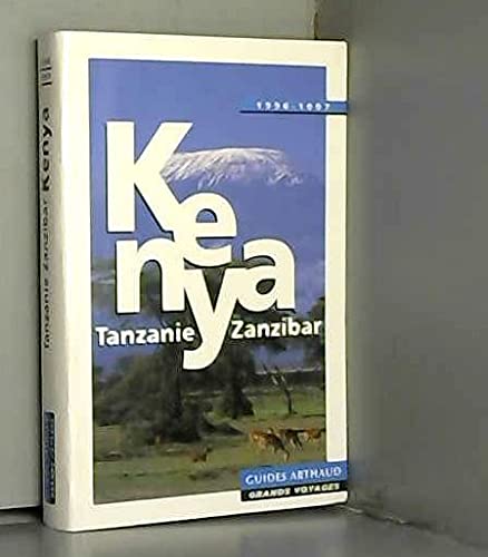 Kenya - tanzanie zanzibar 1996-1997: GRANDS VOYAGES, 19 CARTES ET PLANS book
