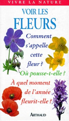 Voir les fleurs sauvages: - 240 ESPECES EUROPEENNES Film, Art & Culture