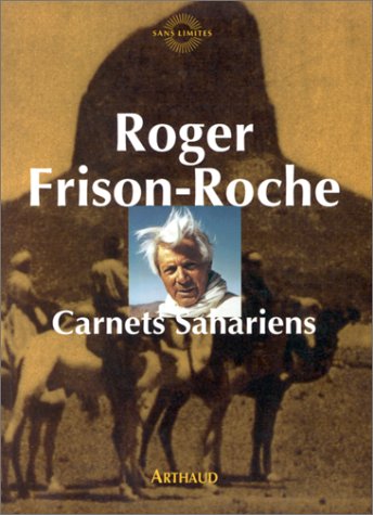 Carnets sahariens - l'appel du hoggar et autres meharees: L'appel du Hoggar et autres méharées Leisure, Home & Garden
