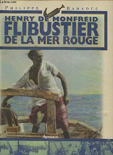 Henry de monfreid, flibustier de la mer rouge Leisure, Home & Garden