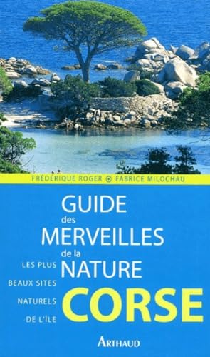 Guide des merveilles de la nature corse Leisure, Home & Garden
