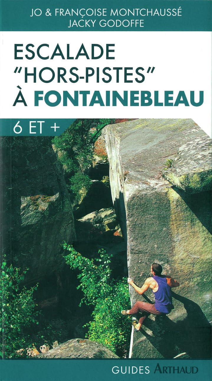 Escalade “hors pistes” à Fontainebleau book