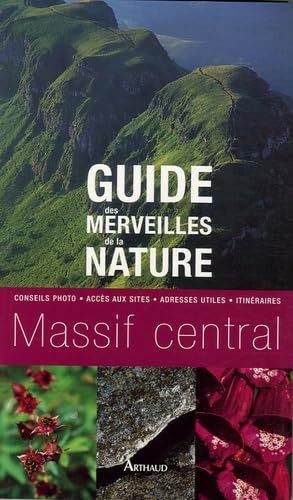 Guide des merveilles de la nature Massif central Leisure, Home & Garden