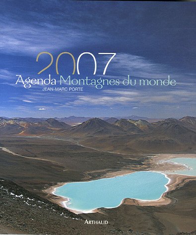 AGENDA MONTAGNES DU MONDE 2007 Leisure, Home & Garden