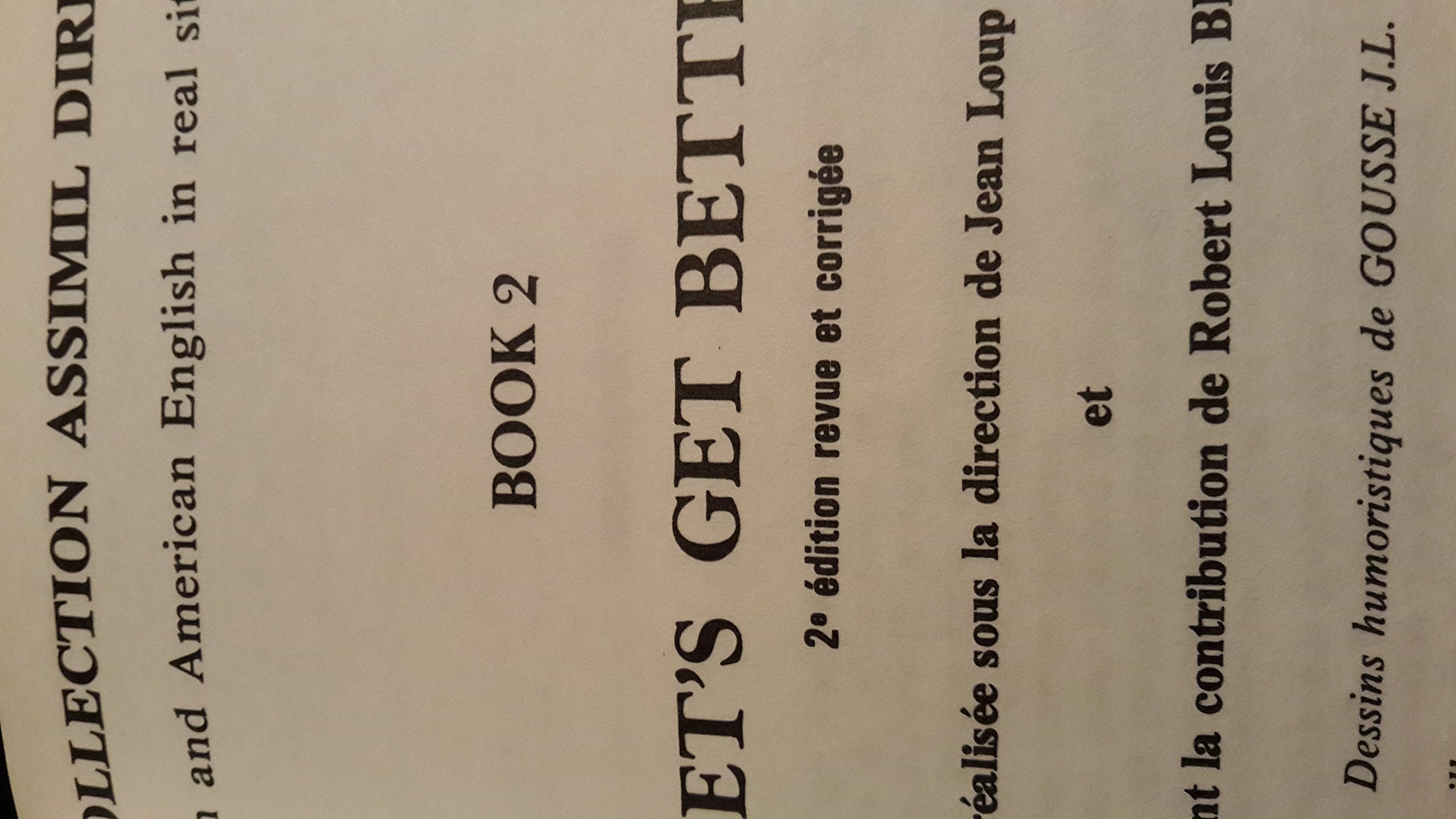 Assimil direct anglais. Vol. 2. Let's get better : British and American English in real situations Books