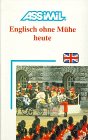 Englisch Ohne Muhe Heute/English With Ease Study Guides