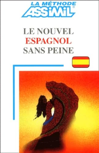 Le Nouvel espagnol sans peine Foreign Languages ​​& Dictionaries