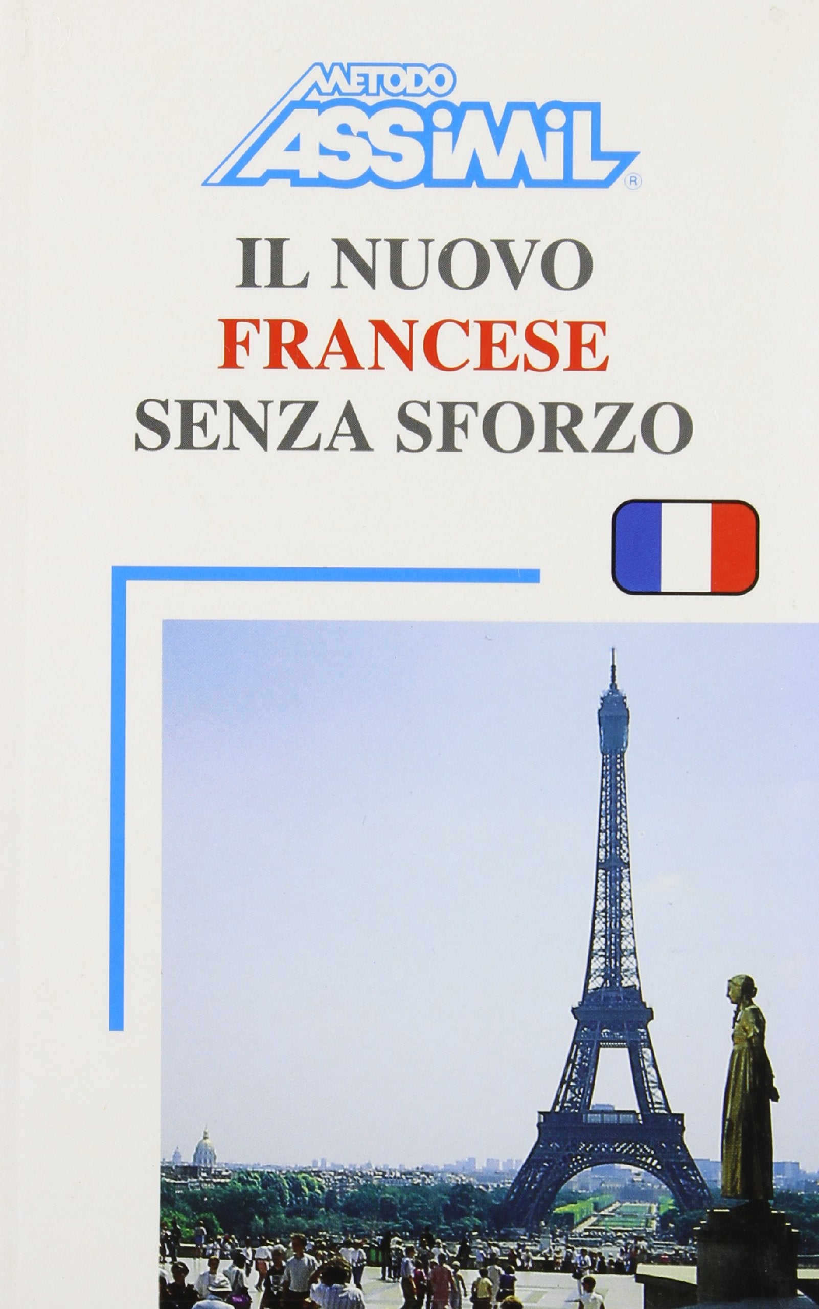 Il nuovo francese senza sforzo Foreign Languages ​​& Dictionaries