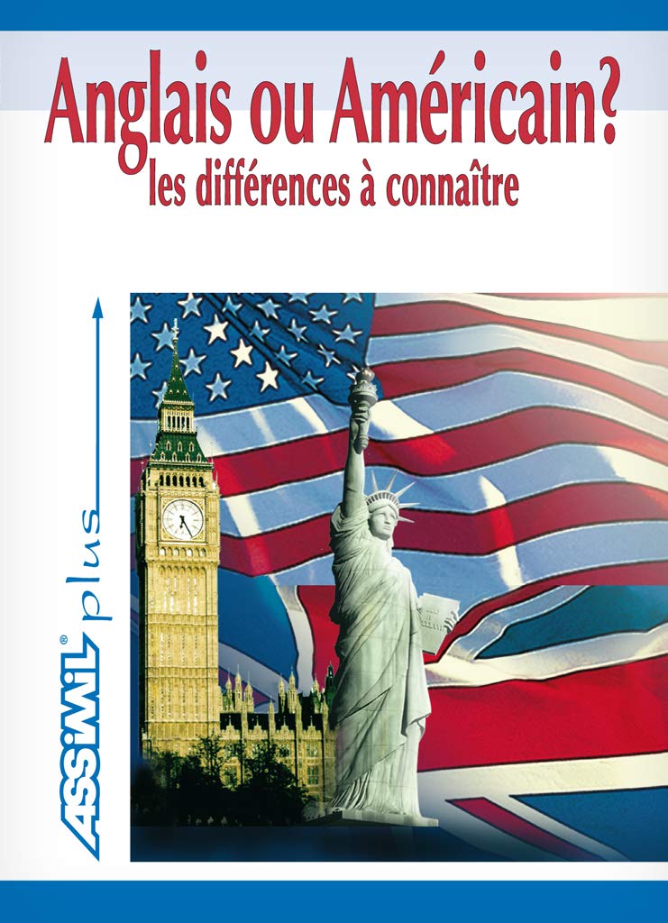 Anglais ou Américain ? Les différences à connaître ; Guide de conversation book