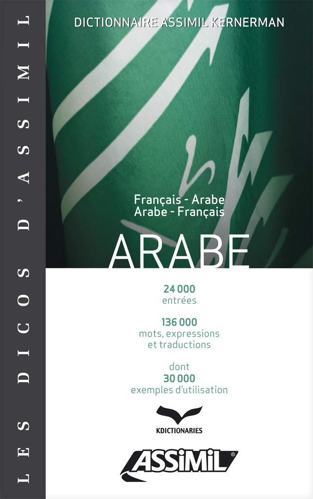 Assimil Arabic: Dictionnaire Francais-Arabe/Arabe-Francais (Dizionari) General education