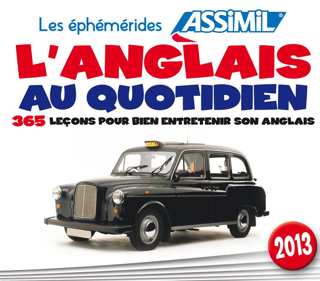 L'anglais au quotidien: 365 leçons pour bien entretenir son anglais book