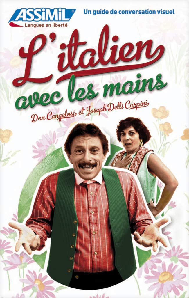 L'italien avec les mains (Lingue in libertà) Foreign Languages ​​& Dictionaries