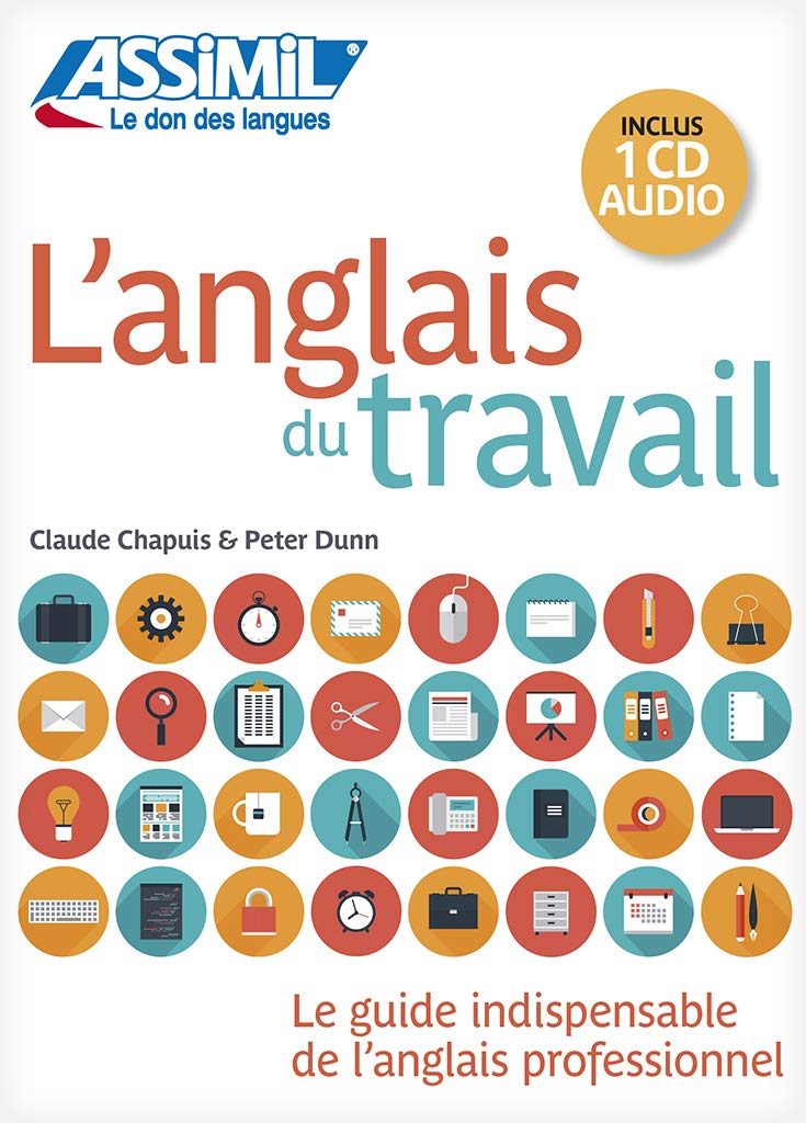 L'Anglais du Travail (Assimil english) Foreign Languages ​​& Dictionaries
