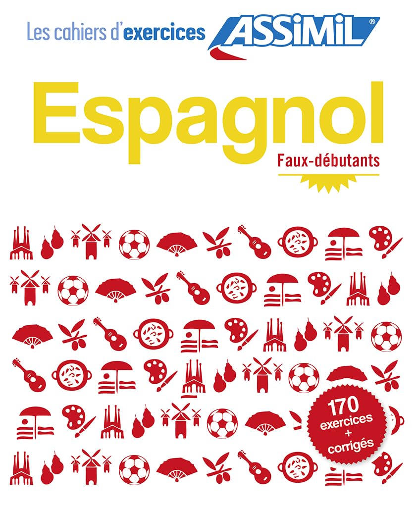 Espagnol: Faux-débutants Foreign Languages ​​& Dictionaries