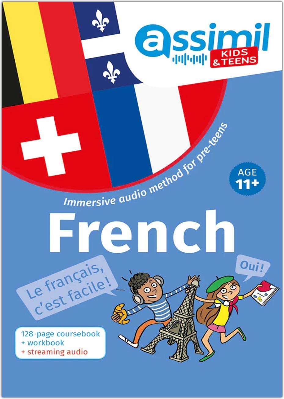 ASSiMiL French - Kids & Teens / 100 % Français General education