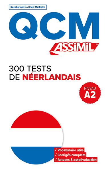 300 tests de néerlandais : niveau A2 : QCM Foreign Languages ​​& Dictionaries