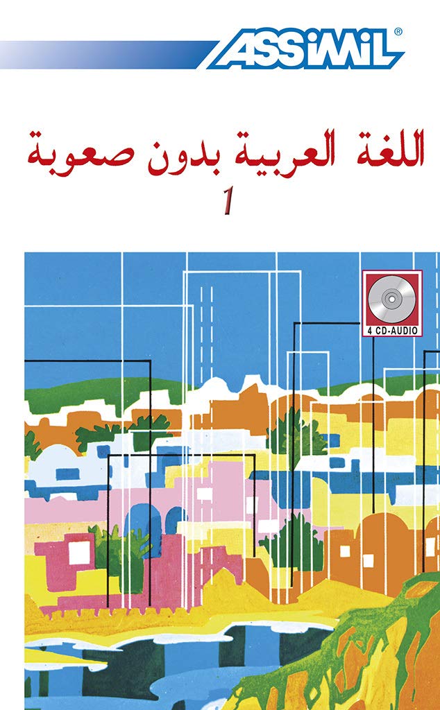 ASSiMiL Selbstlernkurs für Deutsche / Arabisch ohne Mühe: 4 Audio-CDs zum Lehrbuch Learning & Reference