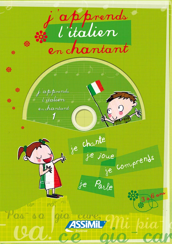 J'apprends L'Italien en Chantant: Tome 1, De 3 à 6 ans (Assimil Jeunesse) Foreign Languages ​​& Dictionaries