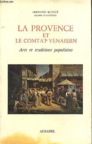 La Provence et le comtat Venaissin : arts et traditions populaires Books