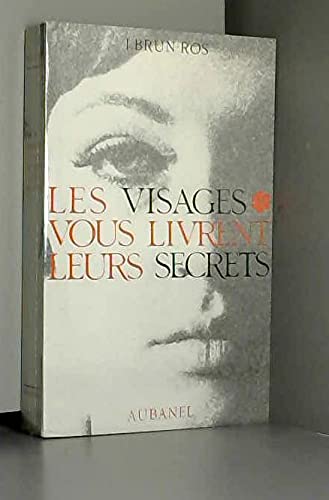 Les visages vous livrent leurs secrets book