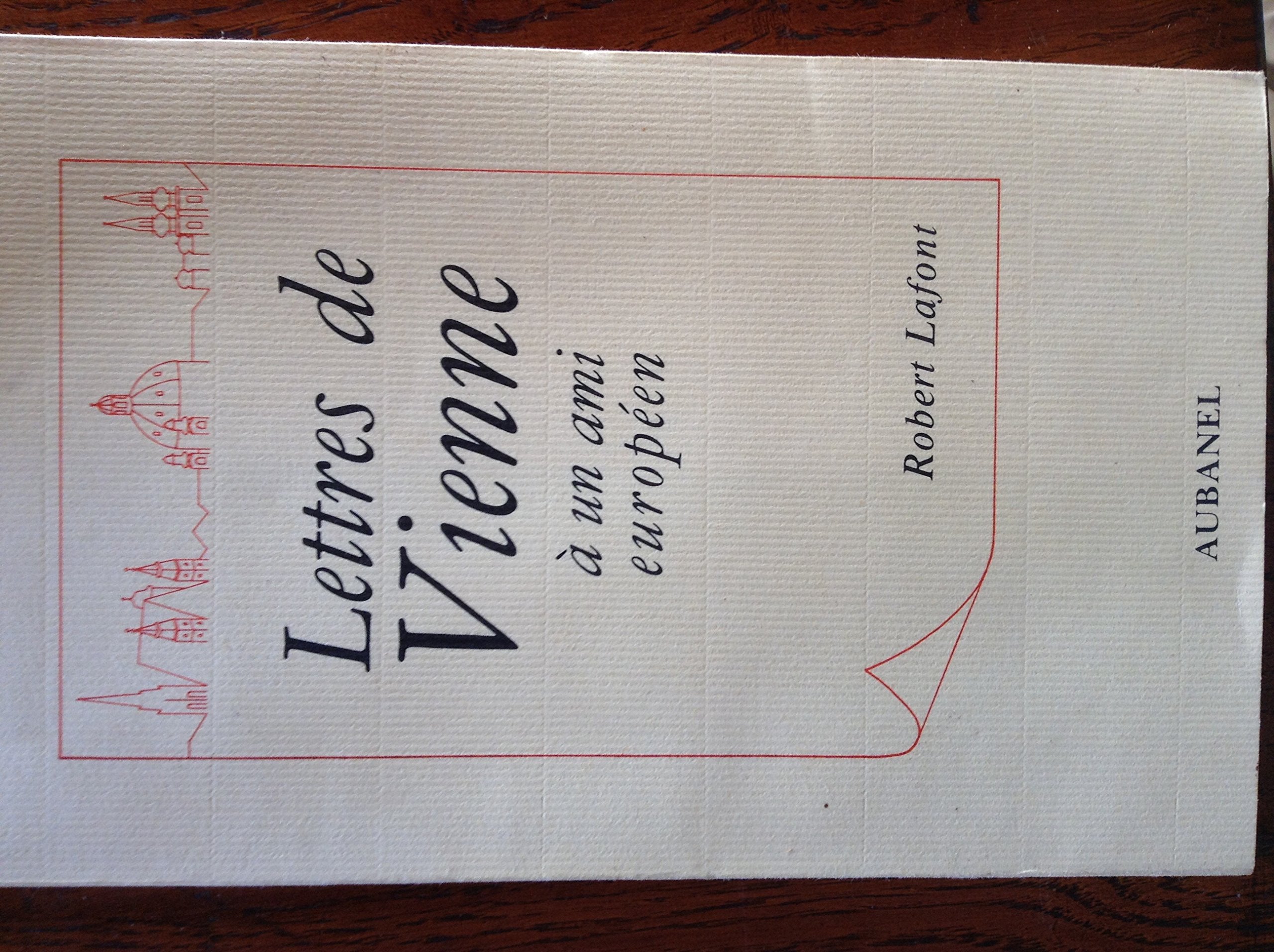 Lettres de vienne a un ami europeen : avril-mai 1989 (.) Books